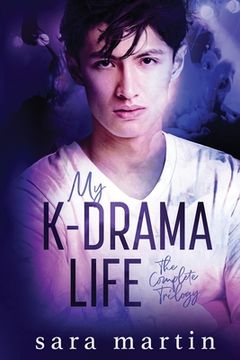 portada My K-Drama Life: The Complete Trilogy (en Inglés)