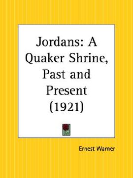 portada jordans: a quaker shrine, past and present (en Inglés)