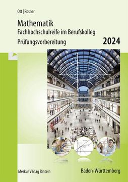 portada Mathematik - Fachhochschulreife im Berufskolleg Prüfungsvorbereitung 2024 (en Alemán)
