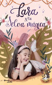 portada Lara y la Selva Mágica (in Spanish)