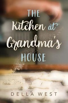 portada The Kitchen At Grandma's House