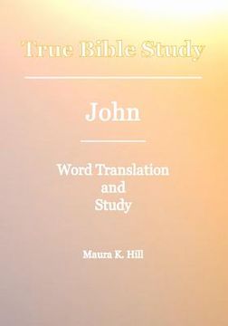 portada true bible study - john (en Inglés)