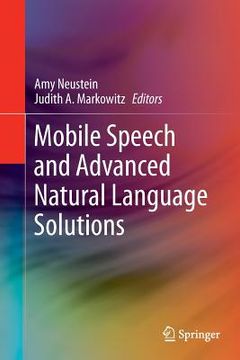 portada Mobile Speech and Advanced Natural Language Solutions (en Inglés)