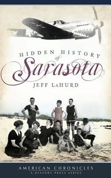portada Hidden History of Sarasota (en Inglés)