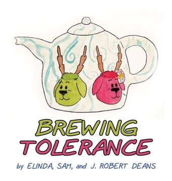 portada Brewing Tolerance: A MooseLamb Storybook (en Inglés)