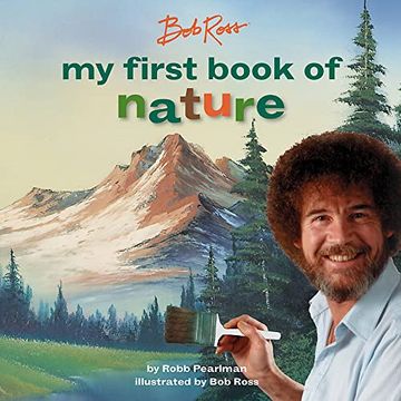 portada Bob Ross: My First Book of Nature (my First bob Ross Books) (in English)