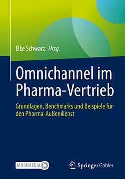 portada Omnichannel im Pharma-Vertrieb: Grundlagen, Benchmarks und Beispiele für den Pharma-Außendienst (en Alemán)