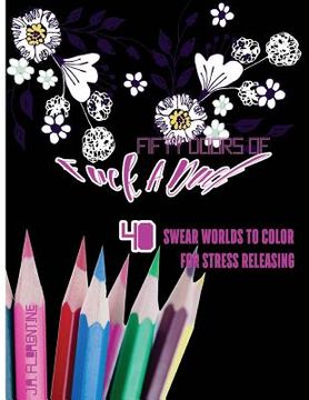 portada Fifty Doors of Fuck A Duck: 40 Swear Words to Color For Stress Releasing (en Inglés)