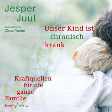 portada Unser Kind ist Chronisch Krank: Kraftquellen für die Ganze Familie (in German)