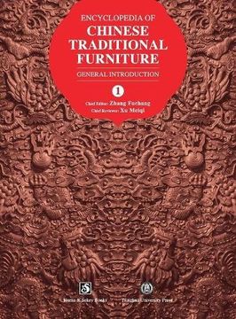 portada Encyclopedia of Chinese Traditional Furniture, Vol. 1: General Introduction (en Inglés)