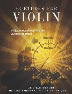 portada 48 Etudes for Violin: Major, minor, diminished and augmented triads (en Inglés)