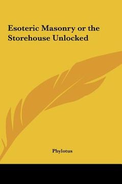 portada esoteric masonry or the storehouse unlocked (en Inglés)