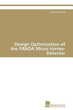 portada design optimization of the panda micro-vertex-detector (en Inglés)