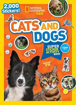portada National Geographic Kids Cats and Dogs Super Sticker Activity Book (en Inglés)