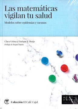portada Las Matemáticas Vigilan tu Salud: Modelos Sobre Epidemias y Vacunas (el Café Cajal) (in Spanish)