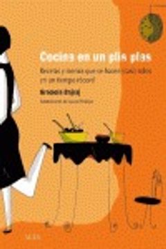 portada Cocina en un plis plas: Recetas i menús que se hacen (casi) solos en un tiempo récord (in Spanish)