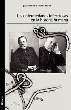 portada las enfermedades infecciosas en la historia humana (in Spanish)