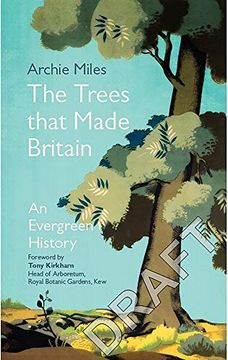 portada The Trees That Made Britain