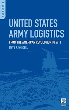 portada United States Army Logistics: From the American Revolution to 9 (en Inglés)