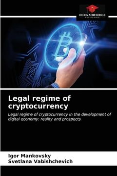 portada Legal regime of cryptocurrency (en Inglés)