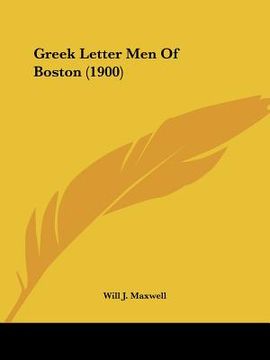 portada greek letter men of boston (1900) (en Inglés)