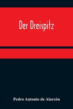 portada Der Dreispitz (en Alemán)