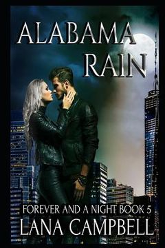 portada Alabama Rain Book 5 in the Forever and a Night Series