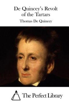 portada de Quincey's Revolt of the Tartars (en Inglés)