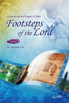 portada The Footsteps of the Lord Ⅰ: Lectures on the Gospel of John 1