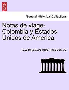 portada Notas de Viage-Colombia y Estados Unidos de America. (in Spanish)