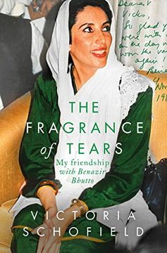 portada The Fragrance of Tears: My Friendship with Benazir Bhutto (en Inglés)