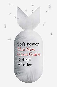 portada Soft Power: The new Great Game 
