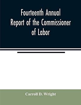 portada Fourteenth Annual Report of the Commissioner of Labor; Water, Gas, and Electric-Light Plants Under Private and Municipal Ownership (en Inglés)