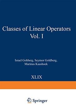 portada Classes of Linear Operators Vol. I: 49 (Operator Theory: Advances and Applications) (in English)