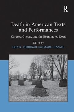 portada Death in American Texts and Performances: Corpses, Ghosts, and the Reanimated Dead (in English)