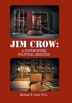 portada JIM CROW: A POSTMORTEM POLITICAL ANALYSIS