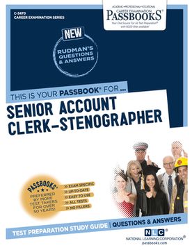 portada Senior Account Clerk-Stenographer (C-3470): Passbooks Study Guide Volume 3470 (en Inglés)