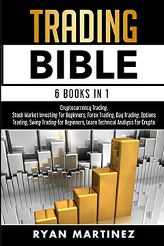 portada Trading Bible: Cryptocurrency Trading, Stock Market Investing for Beginners, Forex Trading, day Trading, Options Trading, Swing Trading for Beginners, Learn Technical Analysis for Crypto (in English)
