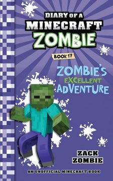 portada Diary of a Minecraft Zombie Book 17: Zombie'S Excellent Adventure (en Inglés)