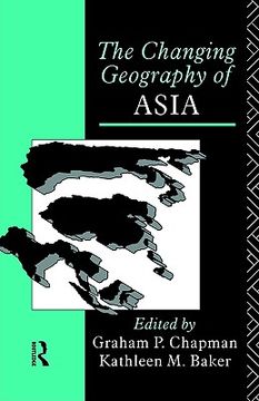 portada the changing geography of asia (en Inglés)