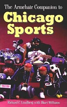 portada The Armchair Companion to Chicago Sports (en Inglés)