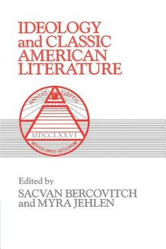 portada Ideology and Classic American Literature Paperback (Cambridge Studies in American Literature and Culture) (en Inglés)