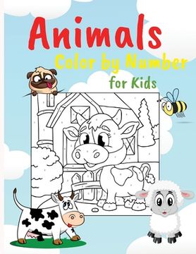 portada Animals Color by Numbers: Educational Activity Book for Kids, Easy Coloring Pages Perfect for Kids