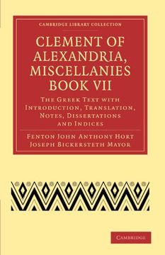 portada Clement of Alexandria, Miscellanies Book vii Paperback (Cambridge Library Collection - Religion) (en Inglés)