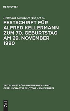 portada Festschrift für Alfred Kellermann zum 70. Geburtstag am 29. November 1990 (Zeitschrift f r Unternehmens- und Gesellschaftsrecht (in German)