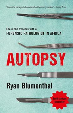 portada Autopsy: Life in the Trenches With a Forensic Pathologist in Africa