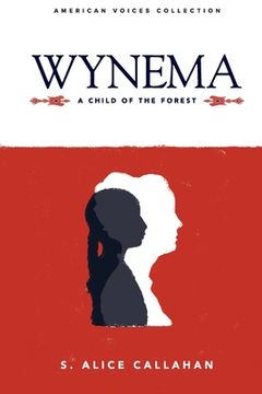 portada Wynema: A Child of the Forest (in English)