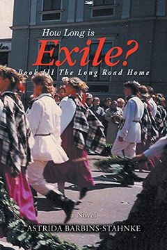 portada How Long is Exile? Book iii the Long Road Home (en Inglés)