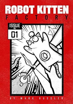 portada Robot Kitten Factory: Issue #1 