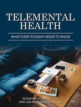 Telemental Health: What Every Student Needs to Know (en Inglés)